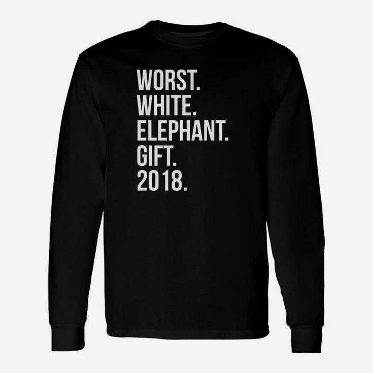 Worst White Elephant 2018 Tee Christmas Long Sleeve T-Shirt