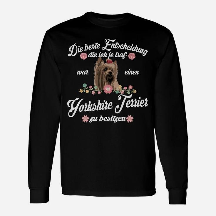 Yorks Terrier Meine Beste Entscheidung Langarmshirts