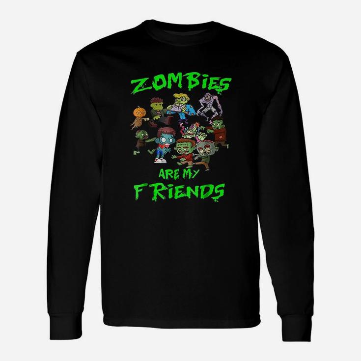 Zombies Are My Friends Halloween Long Sleeve T-Shirt