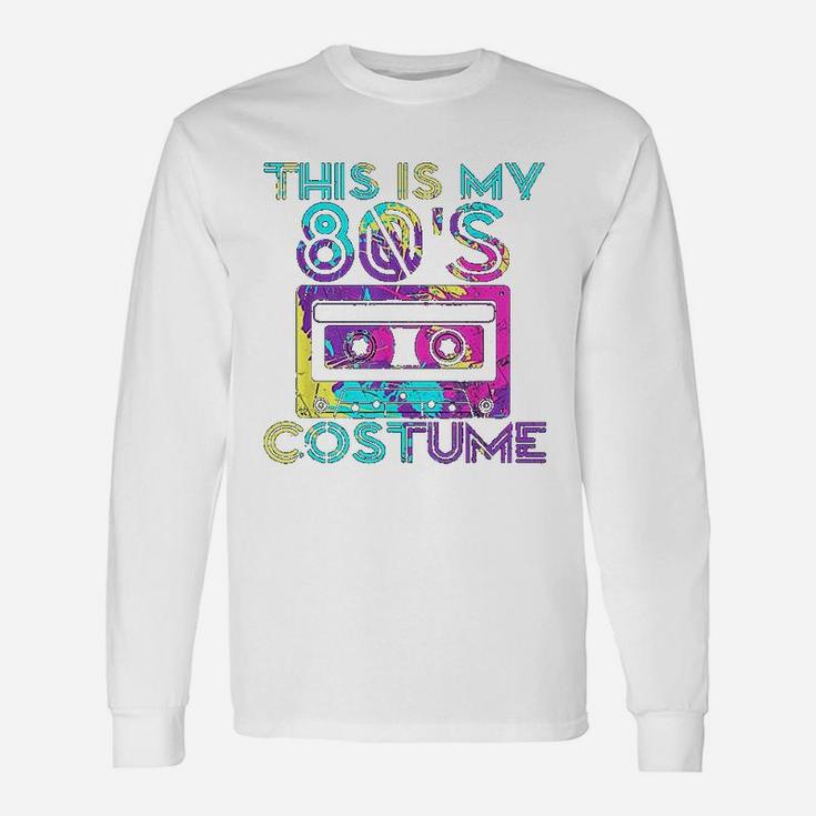 This Is My 80s Costume 80's Party Cassette Tape Long Sleeve T-Shirt