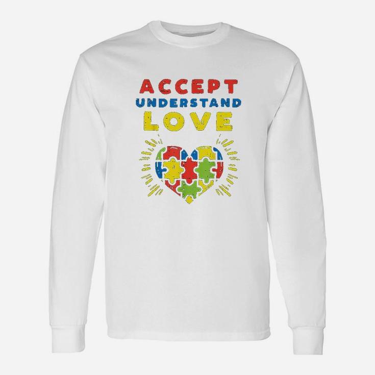 Accept Understand Love Puzzle Heart Awareness Mom Dad Long Sleeve T-Shirt