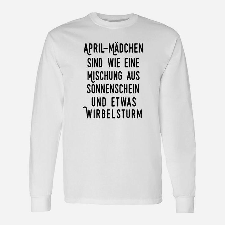 April-Mädchen Geburtstag Langarmshirts - Sonnenschein & Wirbelsturm Spruch