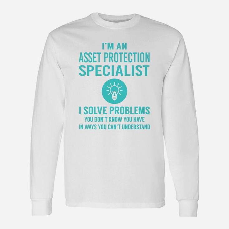 Asset Protection Specialist Long Sleeve T-Shirt