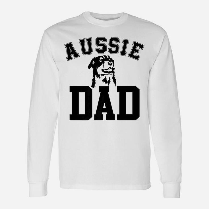 Aussie Dad Dog Dad Fathers Day Long Sleeve T-Shirt