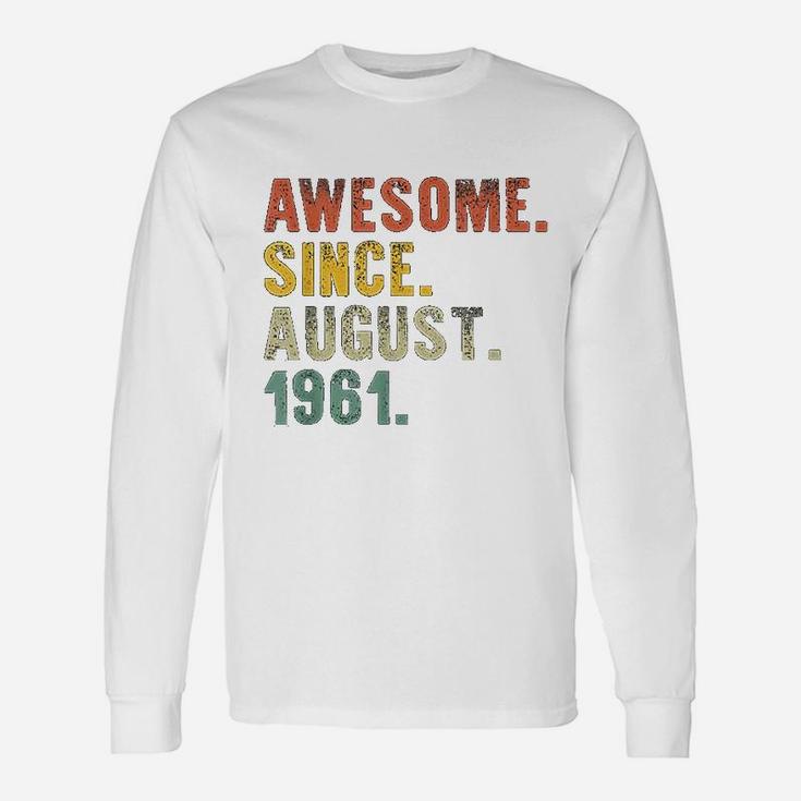 Awesome August Born In 1961 Vintage 60th Birthday Long Sleeve T-Shirt