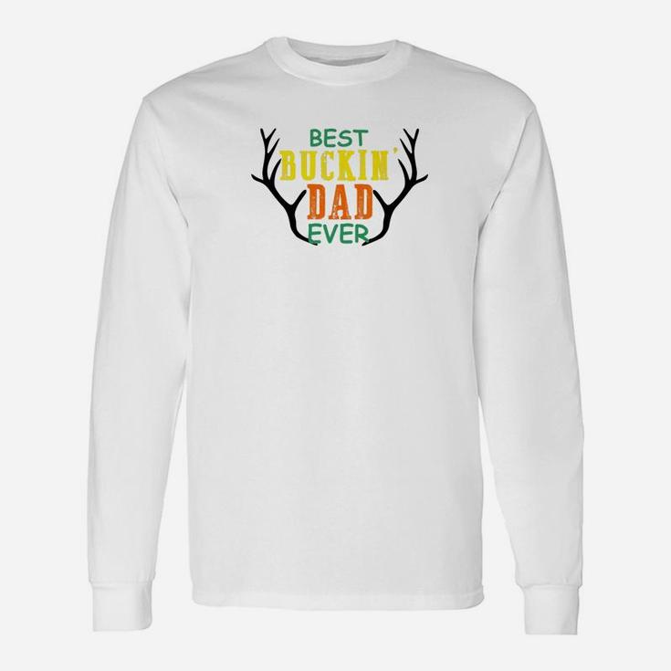 Best Buckin Dad Ever Hunting Fathers Day Men Premium Long Sleeve T-Shirt