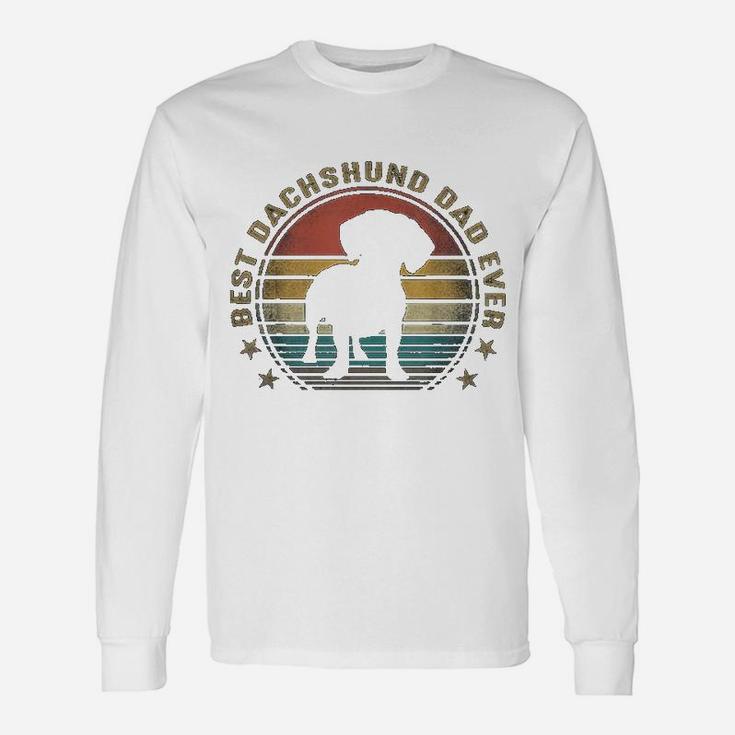 Best Dachshund Dad Ever Fathers Day For Dad Long Sleeve T-Shirt