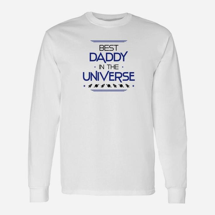 Best Daddy In The Universe Fathers Day Space From Premium Long Sleeve T-Shirt