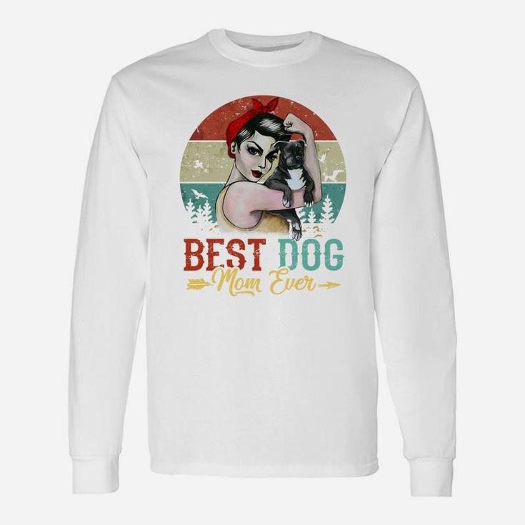 Best Dog Mom Ever Vintage Best Long Sleeve T-Shirt