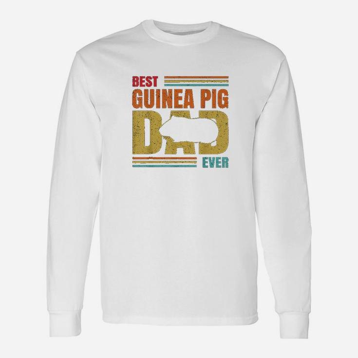 Best Guinea Pig Dad Ever Guinea Pig Father Pet Rodent Lover Long Sleeve T-Shirt