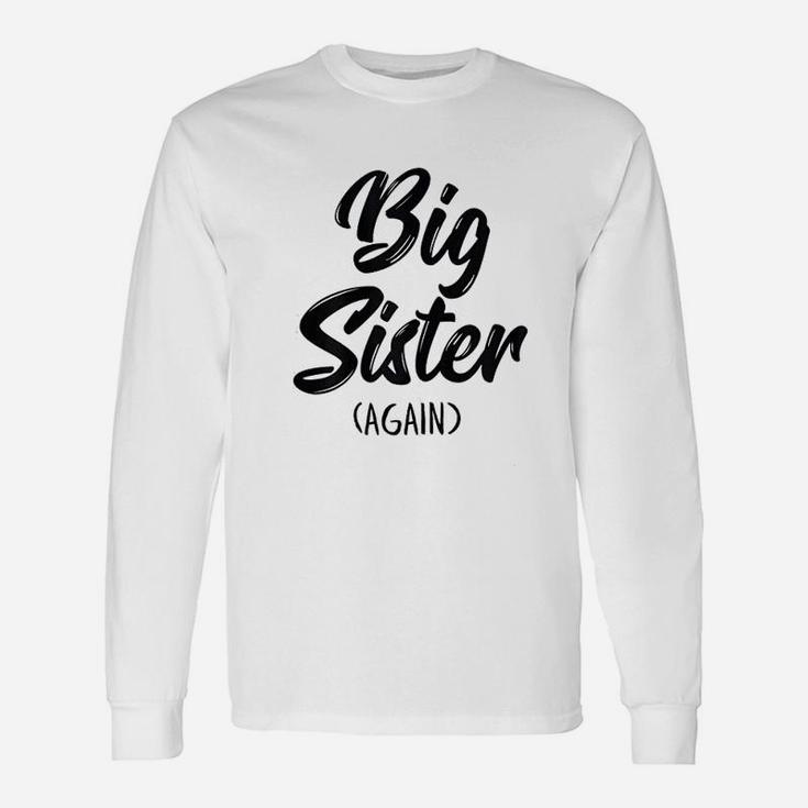 Big Sister Again For Girls Toddler Big Sis Long Sleeve T-Shirt
