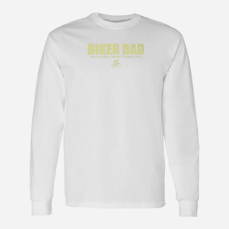 Biker Dad Cool Cyclist Biking Fathers Day Long Sleeve T-Shirt