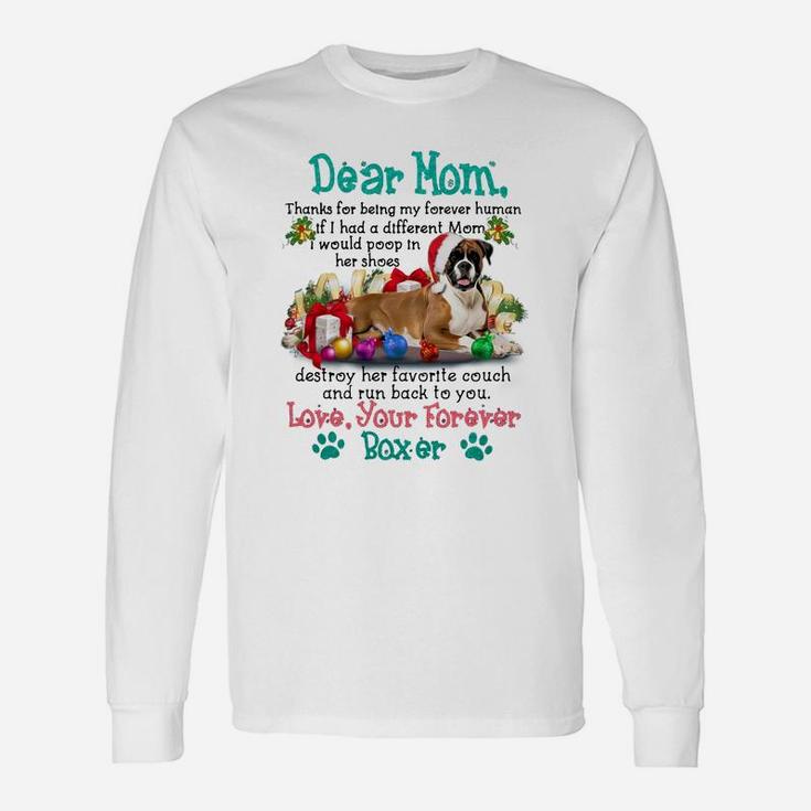 Boxer Dear Mom Christmas Dog Lovers Long Sleeve T-Shirt