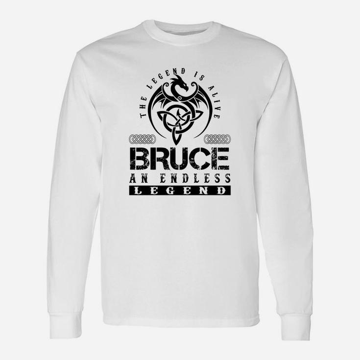 Bruce Shirts Legend Alive Bruce Name Shirts Long Sleeve T-Shirt