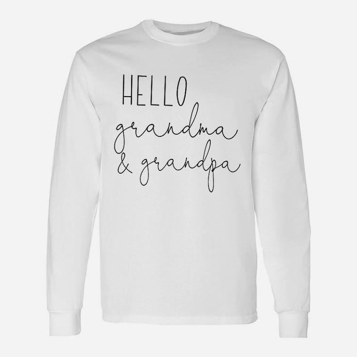 Bump And Beyond Hello Grandma And Grandpa Pregnancy Announcement Long Sleeve T-Shirt