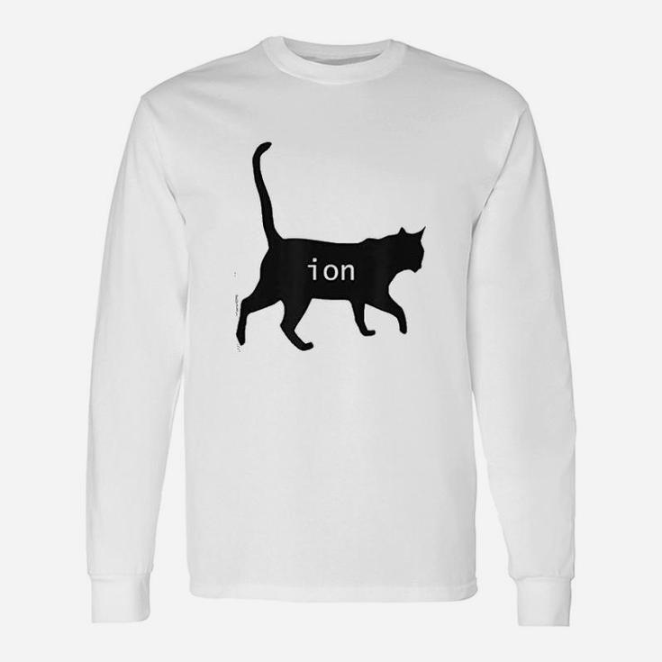 Cation Joke Cute Science Cat Chemistry Teacher Long Sleeve T-Shirt