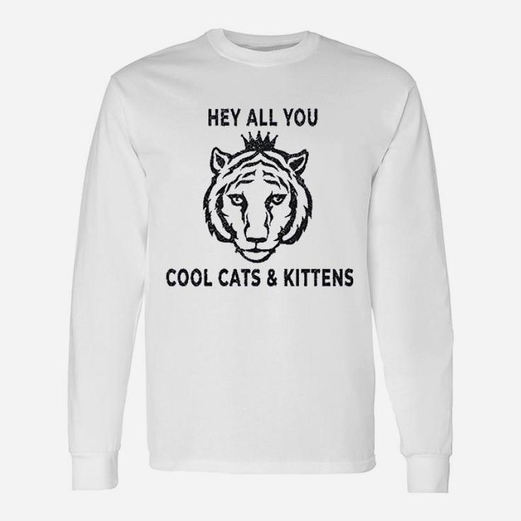 Cool Cats And Kittens Tiger King Graphic Long Sleeve T-Shirt