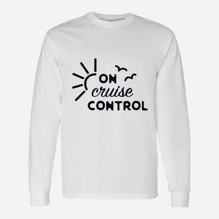 On Cruise Control Cute Travel Vacation Graphic Long Sleeve T-Shirt