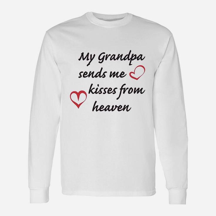 Custom My Grandpa Sends Me Kisses From Heaven Grandfather Long Sleeve T-Shirt
