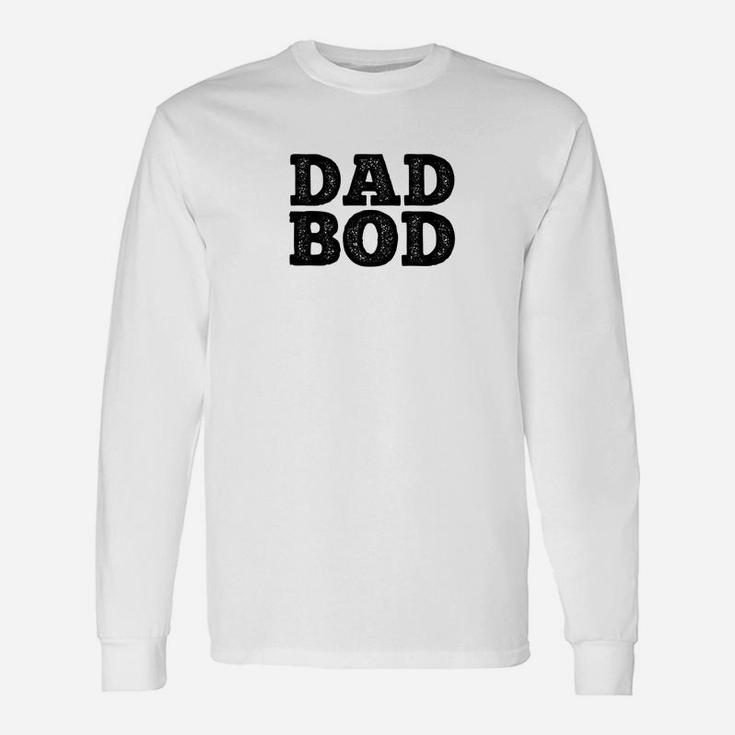 Dad Bod Big Bold Workout Daddy Long Sleeve T-Shirt