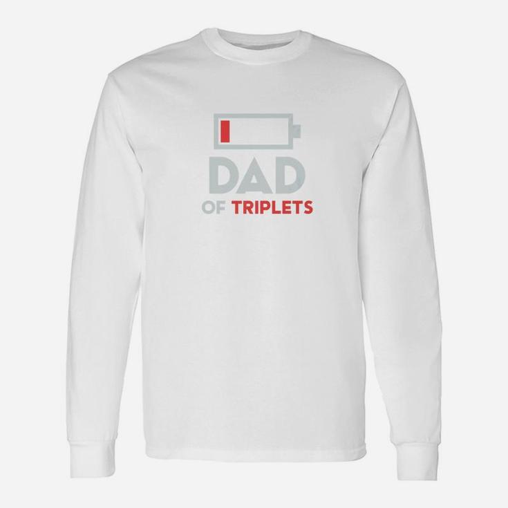 Dad Of Triplets Fathers Day Daughter Son Long Sleeve T-Shirt