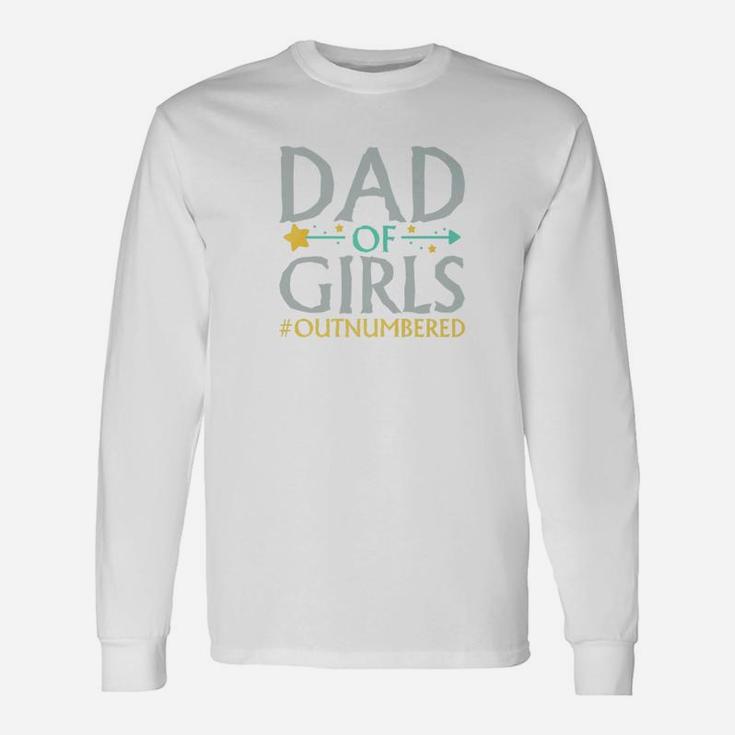 Daddy Life Shirts Dad Of Girls S Father Men Long Sleeve T-Shirt