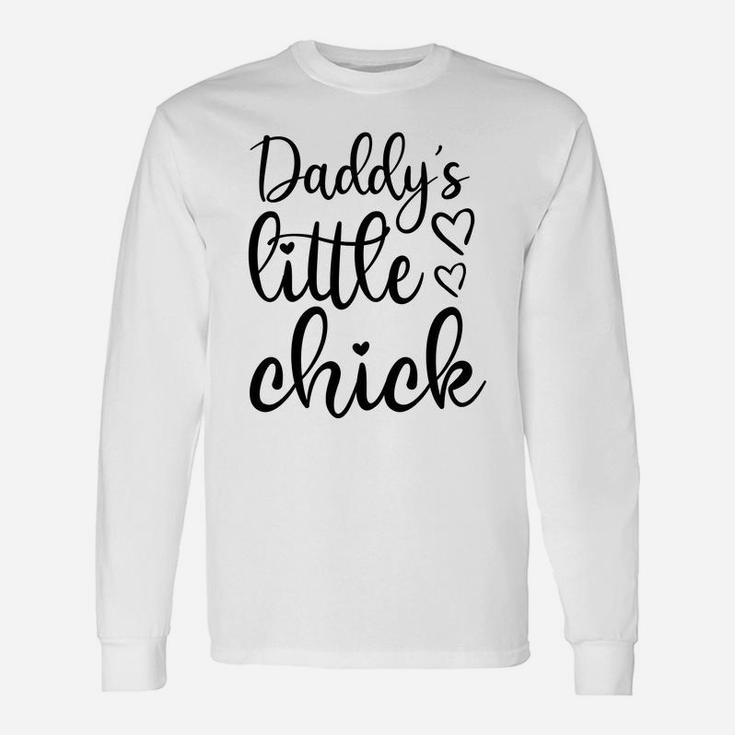Daddy Little Chick, dad birthday gifts Long Sleeve T-Shirt
