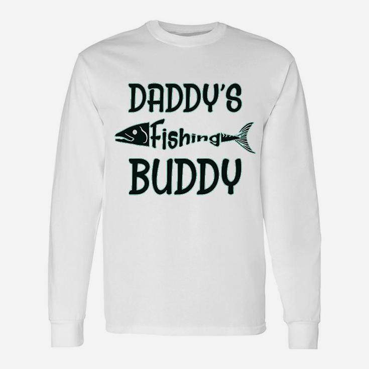 Daddys Fishing Buddy Fisherman Dad Fathers Day Long Sleeve T-Shirt