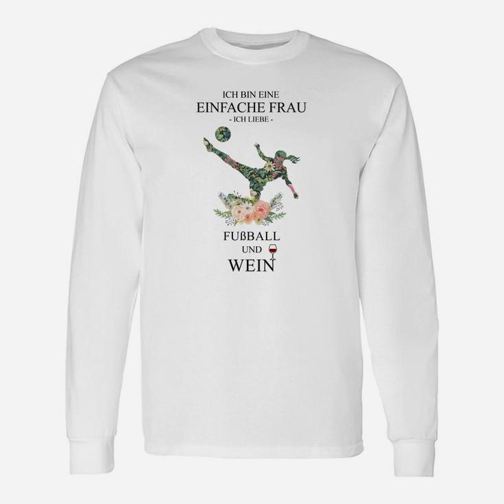 Damen Langarmshirts Fußball & Wein, Einfache Frau Design, Lustiges Motiv