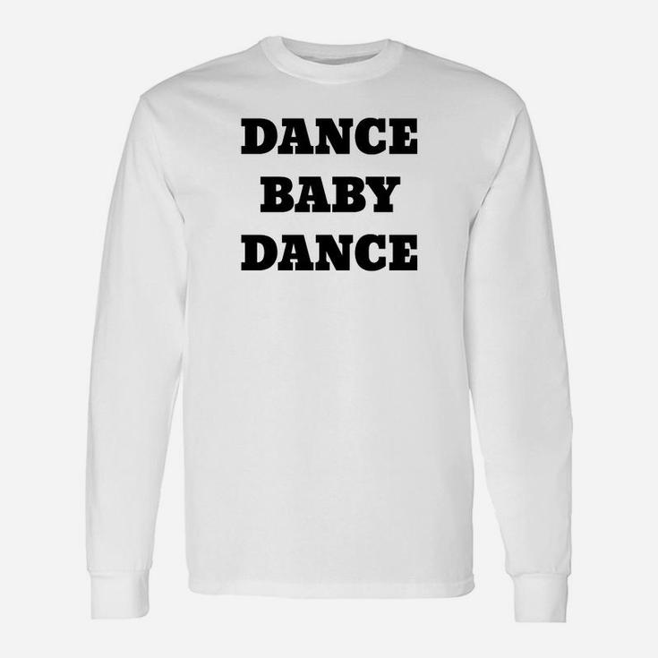 Dance Baby Dance Herren Langarmshirts in Schwarz auf Weiß, Tanzmotiv