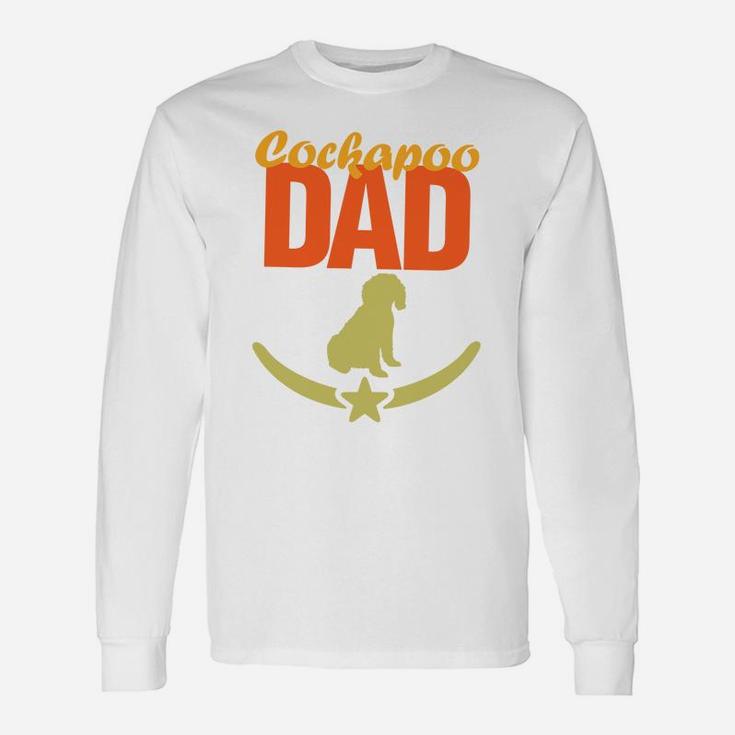 Dog Dad Shirt For Men Daddy Cockapoo Puppy Dog Lovers Long Sleeve T-Shirt