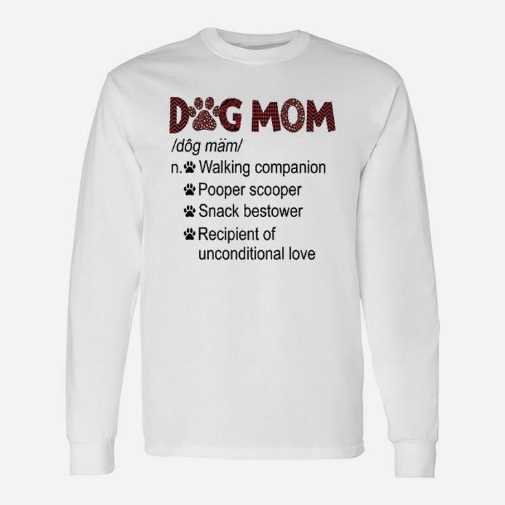 Dog Mom With Definition Long Sleeve T-Shirt