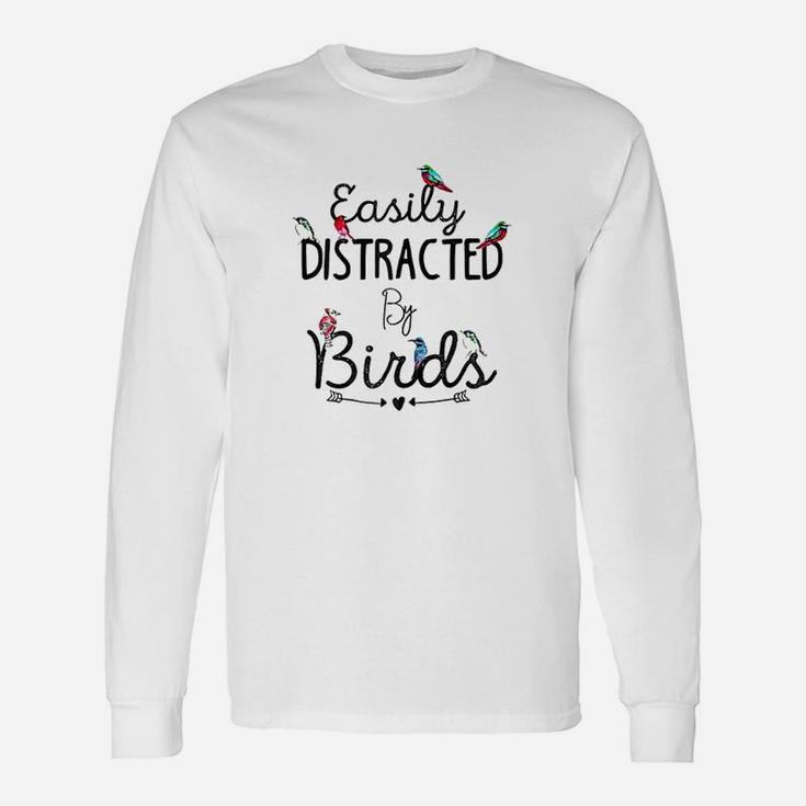 Easily Distracted By Birds Cute Birds Long Sleeve T-Shirt