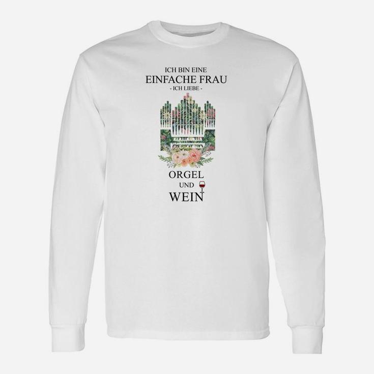 Einfache Frau Orgel und Wein Langarmshirts, Lustiges Damen Tee