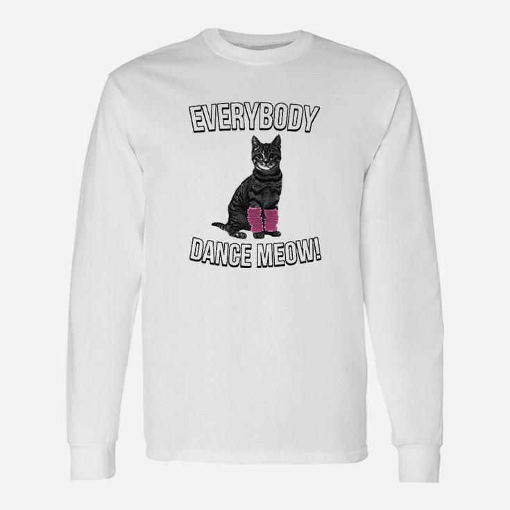 Everybody Dance Meow Cat Mom Long Sleeve T-Shirt