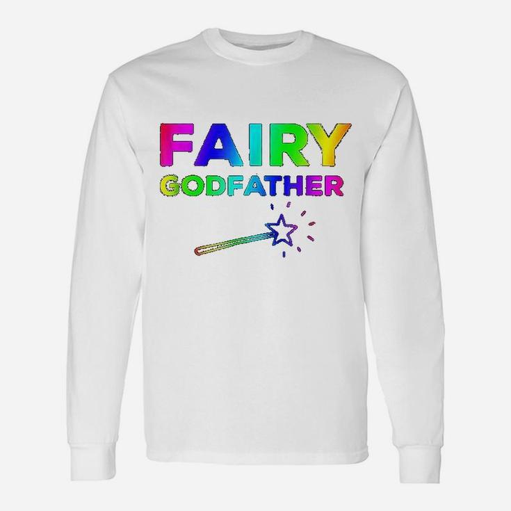 Fairy Godfather Lgbt, best christmas gifts for dad Long Sleeve T-Shirt