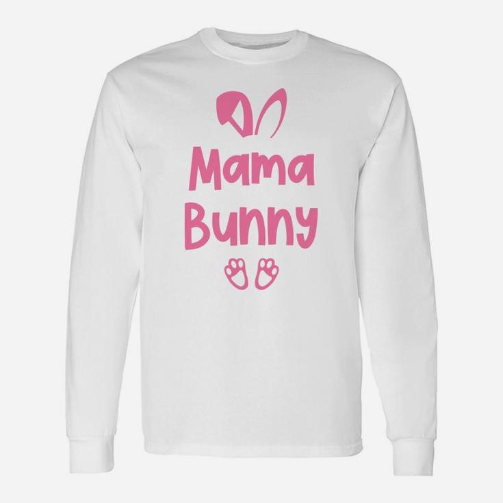 Family Easter Mama Bunny Good Long Sleeve T-Shirt