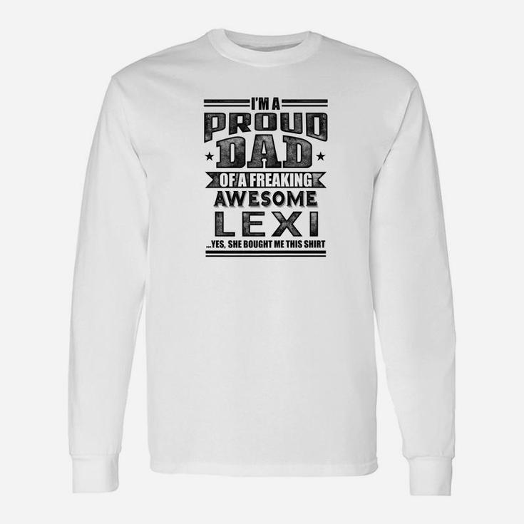Fathers Day Dad Daughter Lexi Name Men Long Sleeve T-Shirt