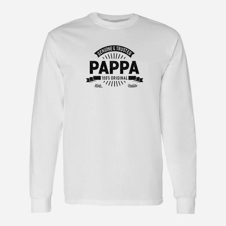 Fathers Day Genuine Pappa Great Men Long Sleeve T-Shirt