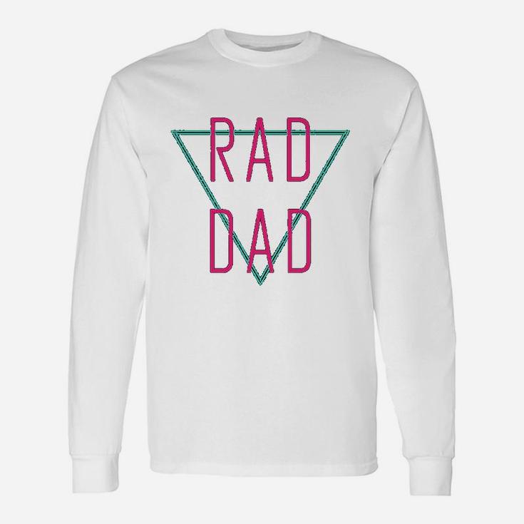 Fathers Day Rad Dad, best christmas gifts for dad Long Sleeve T-Shirt