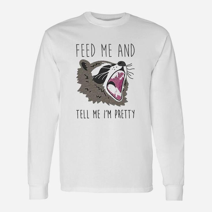 Feed Me And Tell Me Im Pretty Raccoon Athletic Long Sleeve T-Shirt