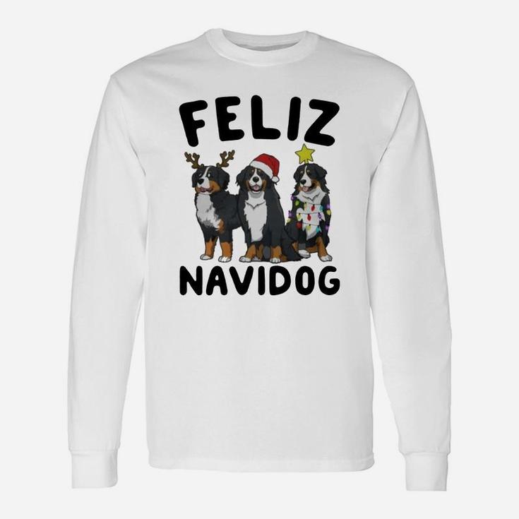 Feliz Navidog Bernese Mountain Dog Christmas Long Sleeve T-Shirt