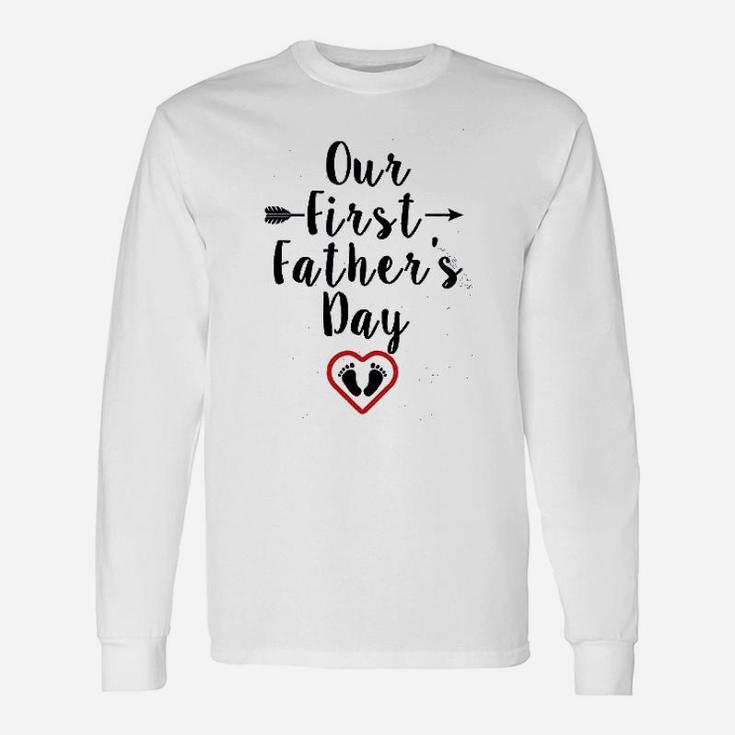 Our First Father Day Outfits, best christmas gifts for dad Long Sleeve T-Shirt