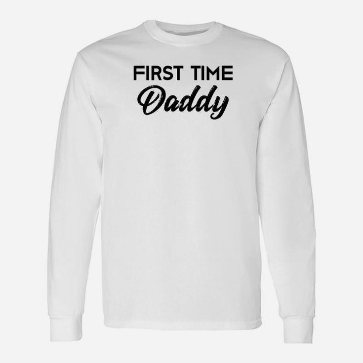 First Time Daddy Fathers Day New Dad Daddy Long Sleeve T-Shirt