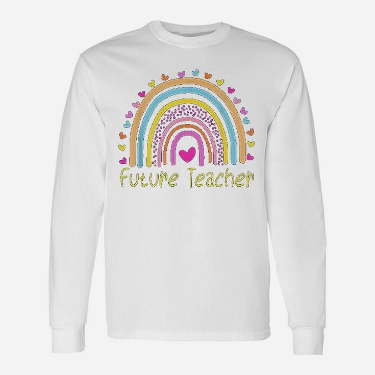 Future Teacher Rainbow Long Sleeve T-Shirt