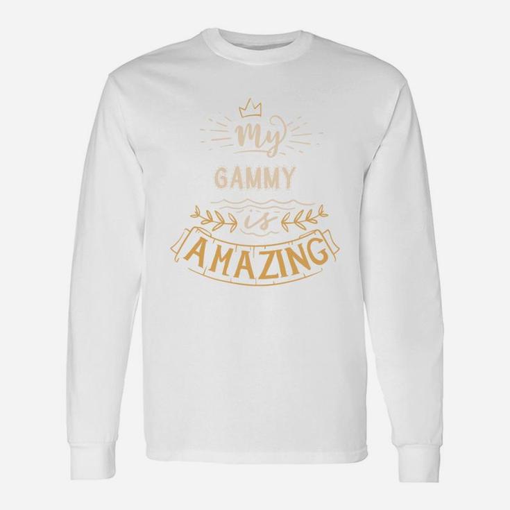 My Gammy Is Amazing Happy Quote Great Women Long Sleeve T-Shirt