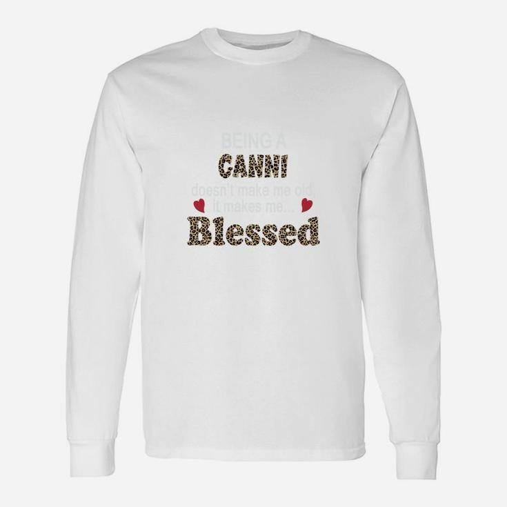 Being A Ganni Does Not Make Me Old It Makes Me Blessed Women Quote Leopard Long Sleeve T-Shirt