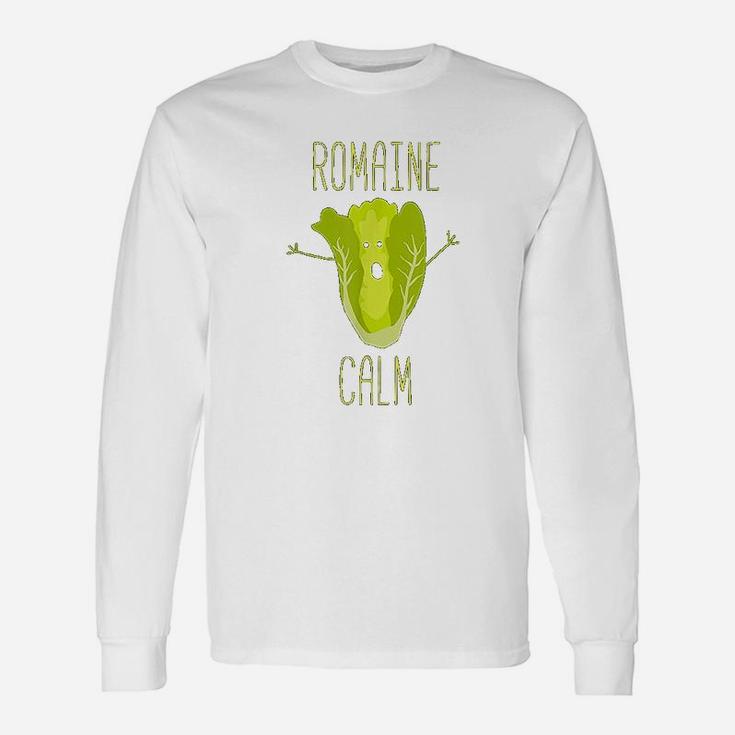 Gardening Pun Romaine Calm Gardener Long Sleeve T-Shirt
