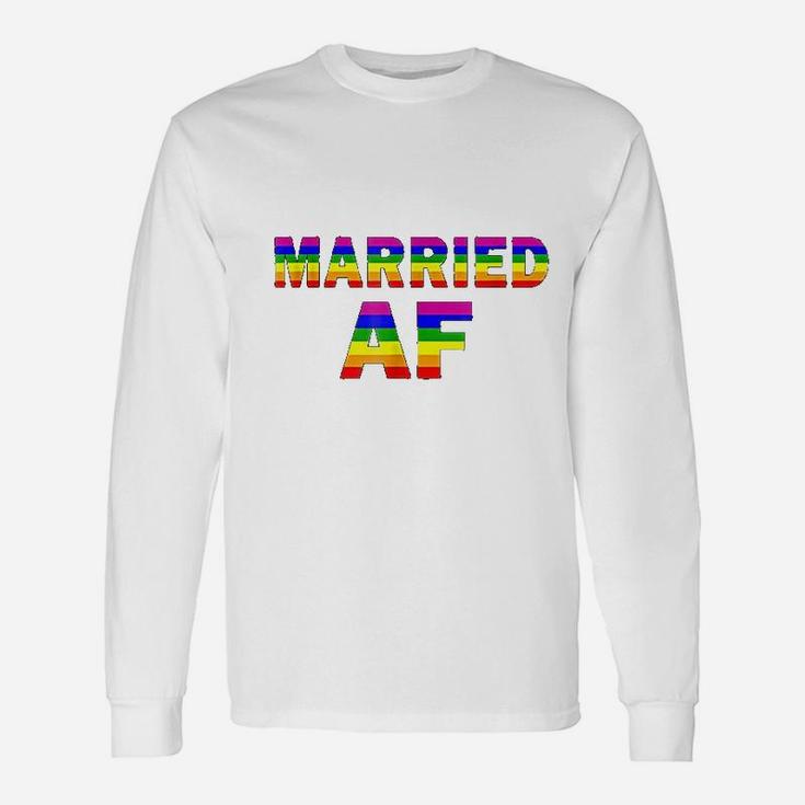 Gay Pride Married Af Marriage Equality Lgbt Lesbian Long Sleeve T-Shirt