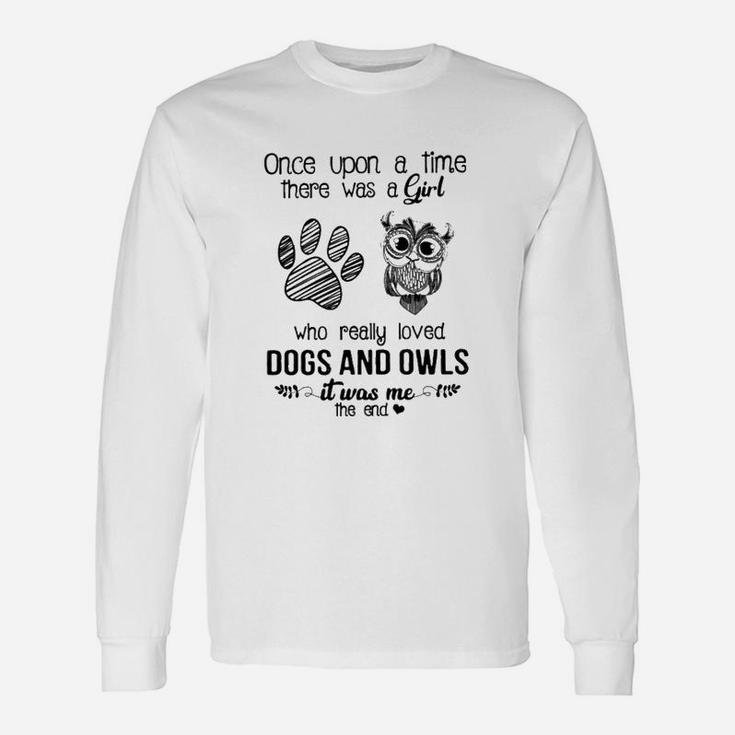 A Girl Who Really Loved Dogs And Owls Long Sleeve T-Shirt